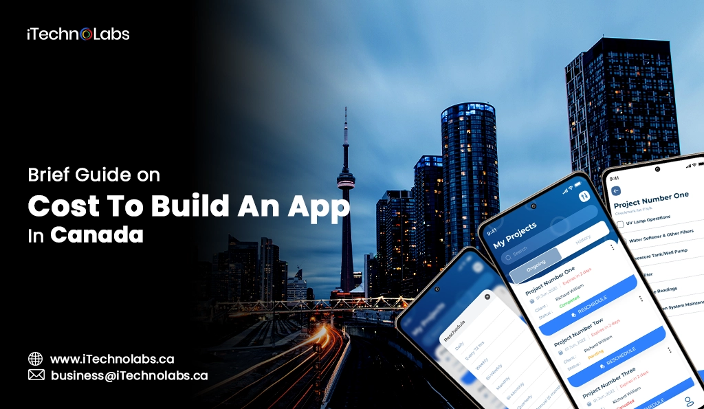 iTechnolabs-Brief Guide on Cost To Build An App In Canada