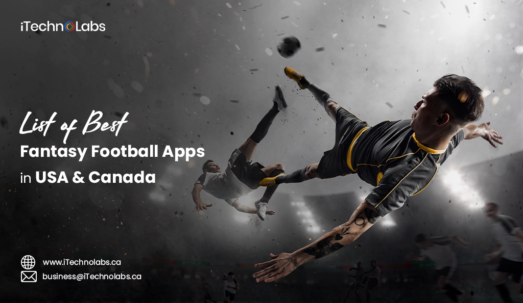 iTechnolabs-List of Best Fantasy Football Apps in USA & Canada