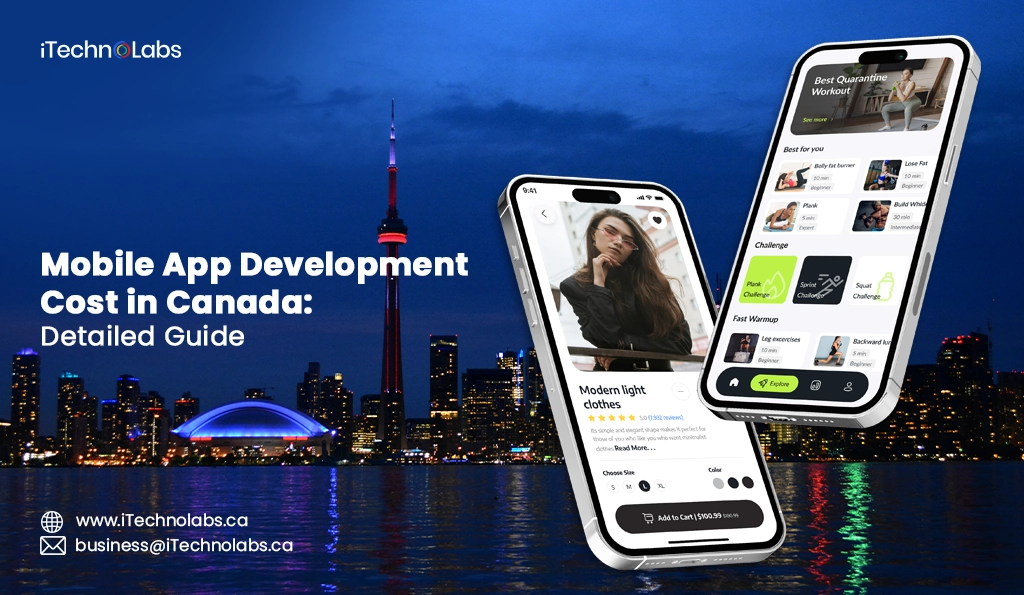 iTechnolabs-Mobile App Development Cost in Canada Detailed Guide