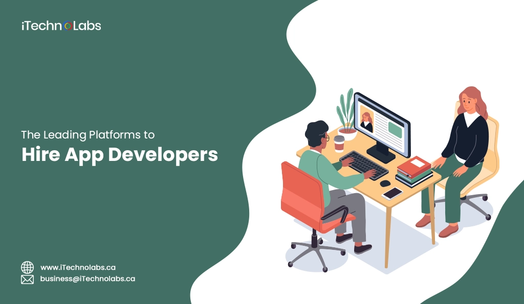 iTechnolabs-The Leading Platforms to Hire App Developers