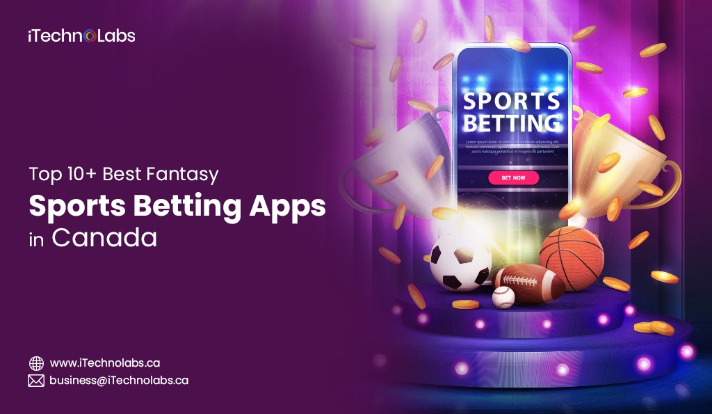 iTechnolabs-Top 10+ Best Fantasy Sports Betting Apps in Canada