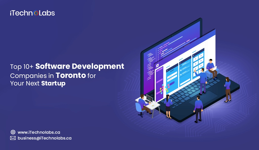 iTechnolabs-Top 10+ Software Development Companies in Toronto for Your Next Startup