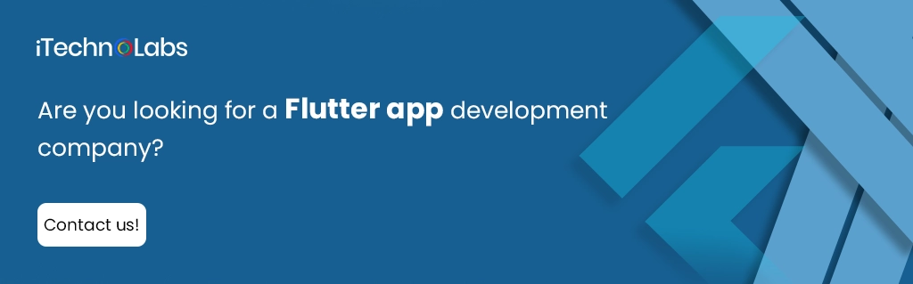 iTechnolabs-Are you looking for a Flutter app development company