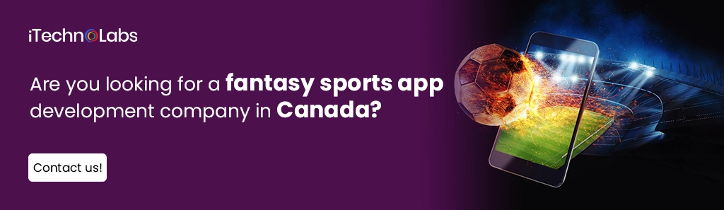 iTechnolabs-Are you looking for a fantasy sports app development company in Canada