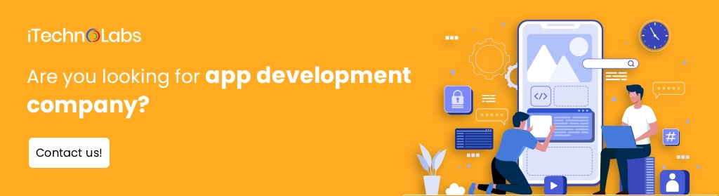 iTechnolabs-Are you looking for app development company