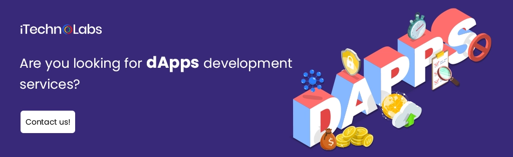 iTechnolabs-Are you looking for dApps development services