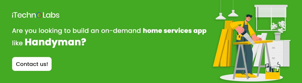 iTechnolabs-Are you looking to build an on-demand home services app like Handyman