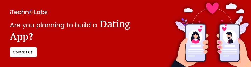 iTechnolabs-Are you planning to build a Dating App