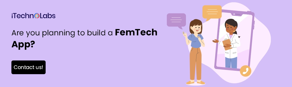 iTechnolabs-Are you planning to build a FemTech App