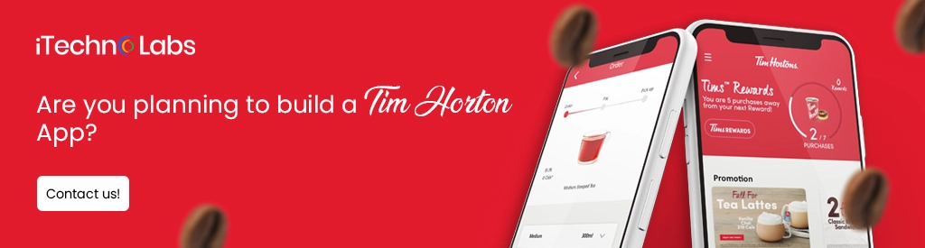 iTechnolabs-Are you planning to build a Tim Horton App