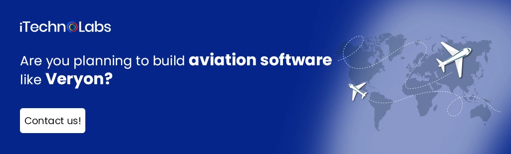 iTechnolabs-Are you planning to build aviation software like Veryon