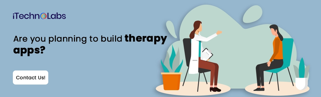iTechnolabs-Are you planning to build therapy apps