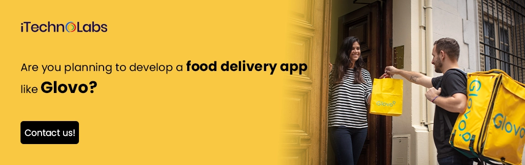 iTechnolabs-Are you planning to develop a food delivery app like Glovo