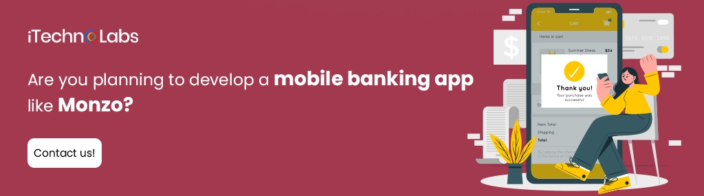 iTechnolabs-Are you planning to develop a mobile banking app like Monzo