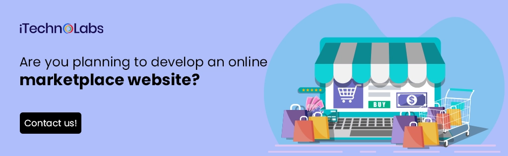iTechnolabs-Are you planning to develop an online marketplace website