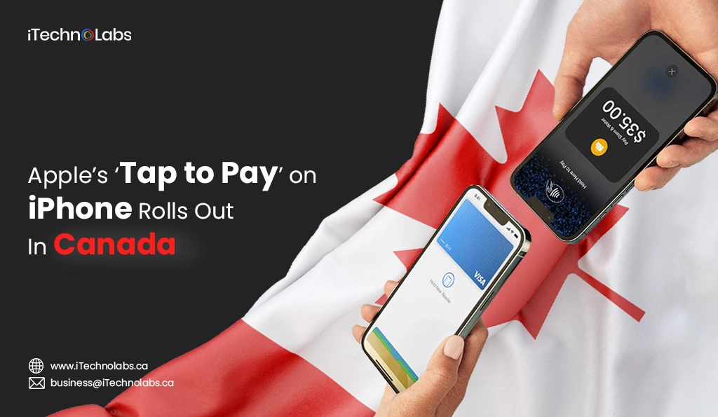 Apple’s ‘Tap to Pay’ on iPhone Rolls Out In Canada - iTechnolabs