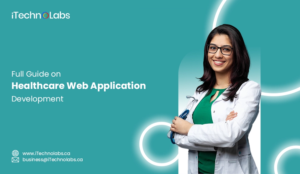 1.Full Guide on Healthcare Web Application Development