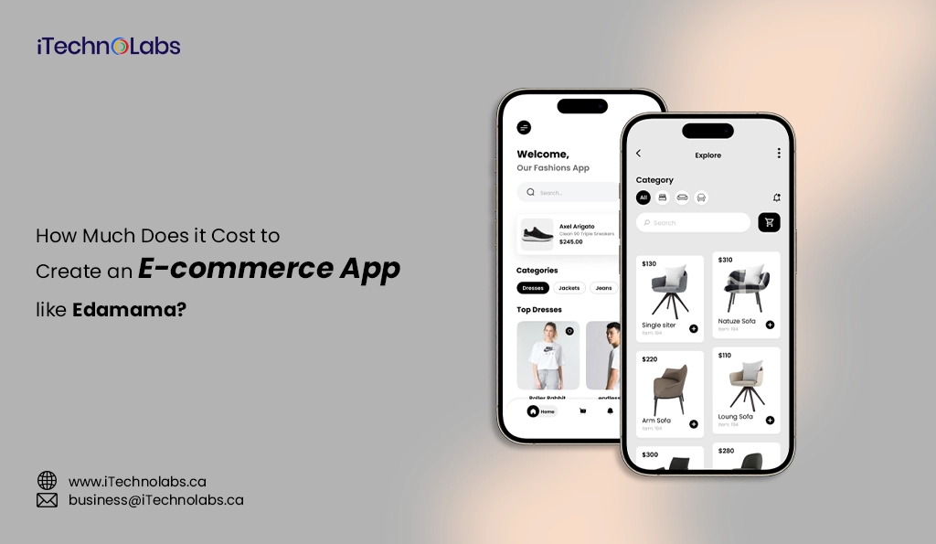 iTechnolabs-How Much Does it Cost to Create an E-commerce App like Edamama