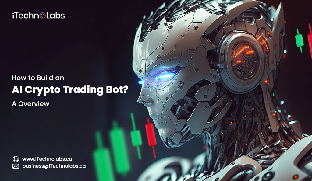 iTechnolabs-How to Build an AI Crypto Trading Bot A Overview