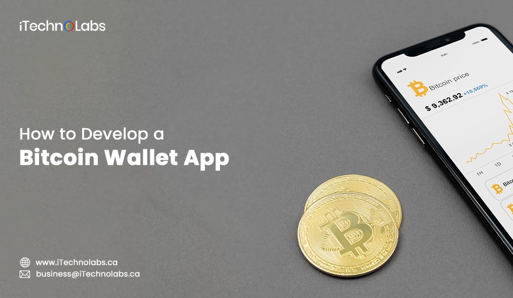 iTechnolabs-How to Develop a Bitcoin Wallet App