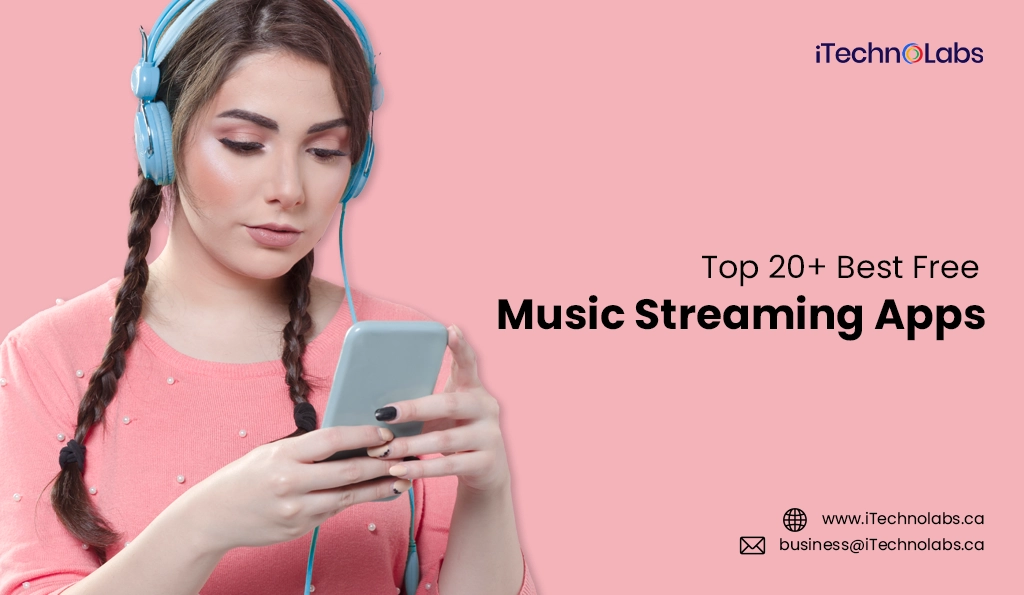 iTechnolabs-Top 20+ Best Free Music Streaming Apps