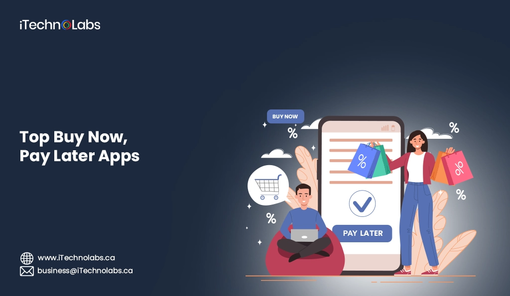 iTechnolabs-Top Buy Now, Pay Later Apps
