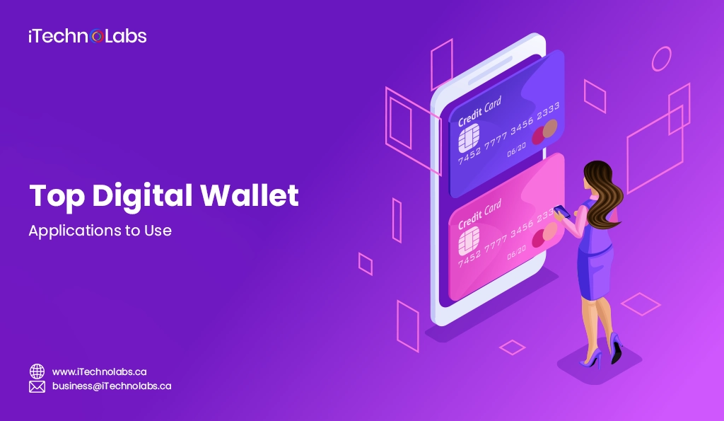 iTechnolabs-Top Digital Wallet Applications to Use