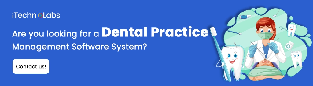 iTechnolabs-Are you looking for a Dental Practice Management Software System