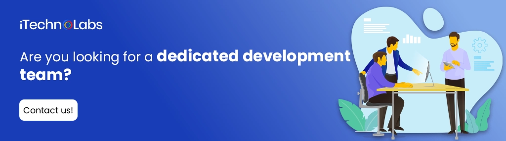 iTechnolabs-Are you looking for a dedicated development team