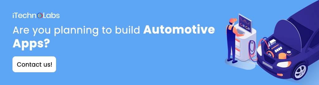 iTechnolabs-Are you planning to build Automotive Apps