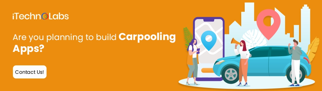 iTechnolabs-Are you planning to build Carpooling Apps