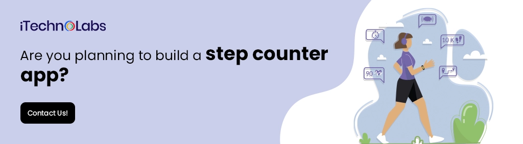 iTechnolabs-Are you planning to build a step counter app