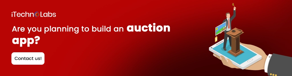 iTechnolabs-Are you planning to build an auction app