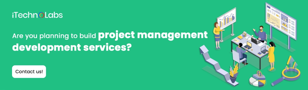 iTechnolabs-Are you planning to build project management development services