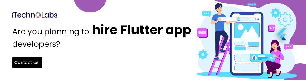 iTechnolabs-Are you planning to hire Flutter app developers