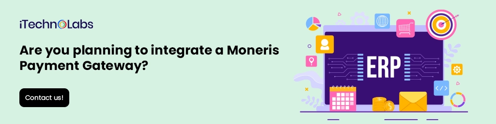 iTechnolabs-Are you planning to integrate a Moneris Payment Gateway