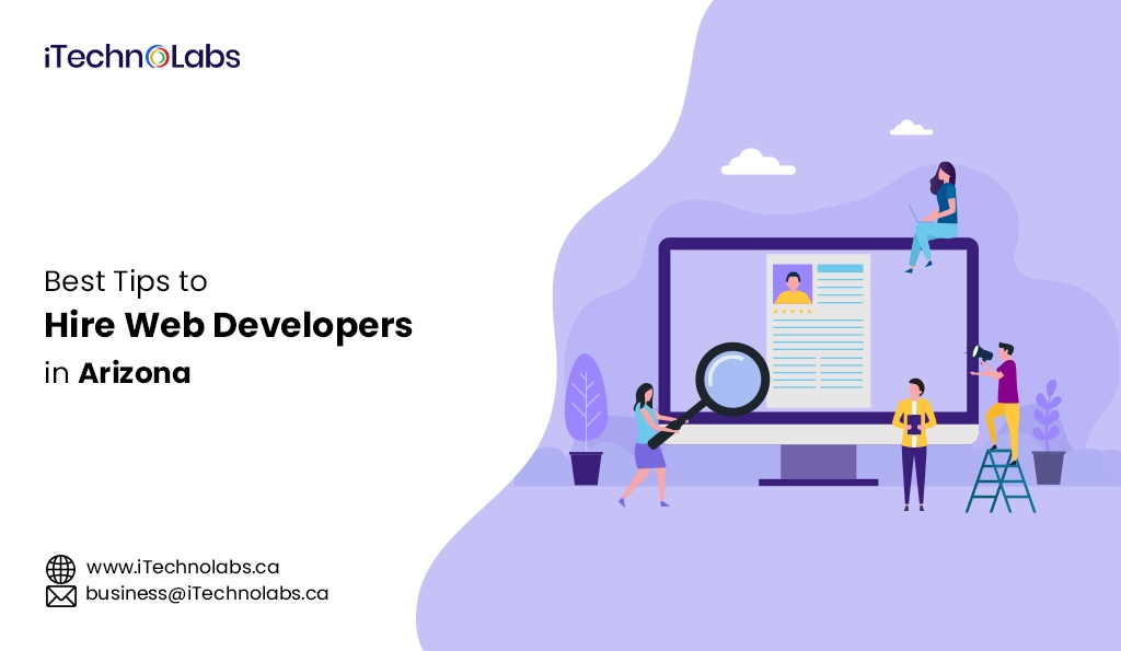 iTechnolabs-Best Tips to Hire Web Developers in Arizona
