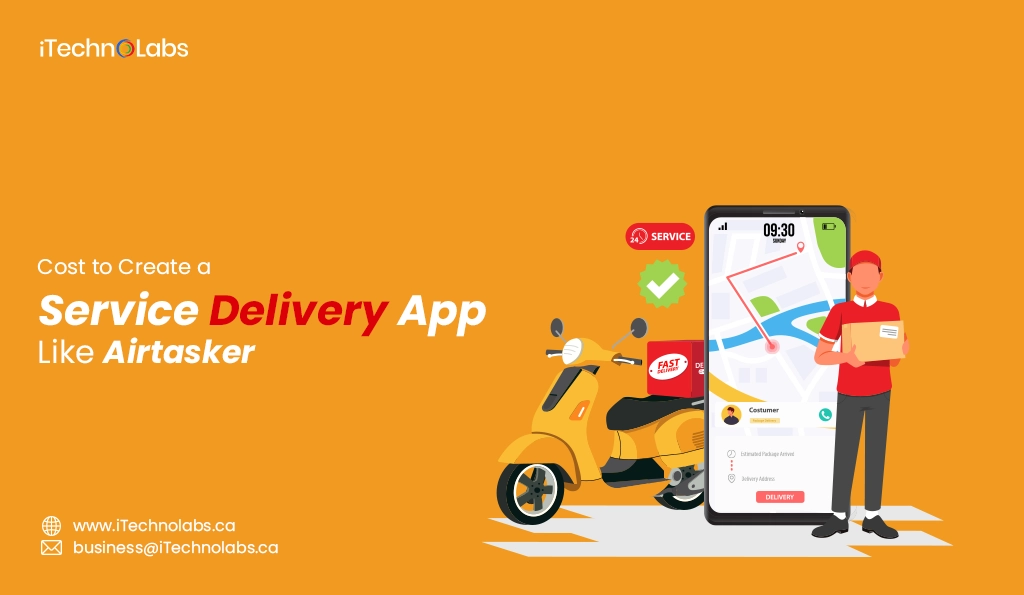 iTechnolabs-Cost to Create a Service Delivery App Like Airtasker