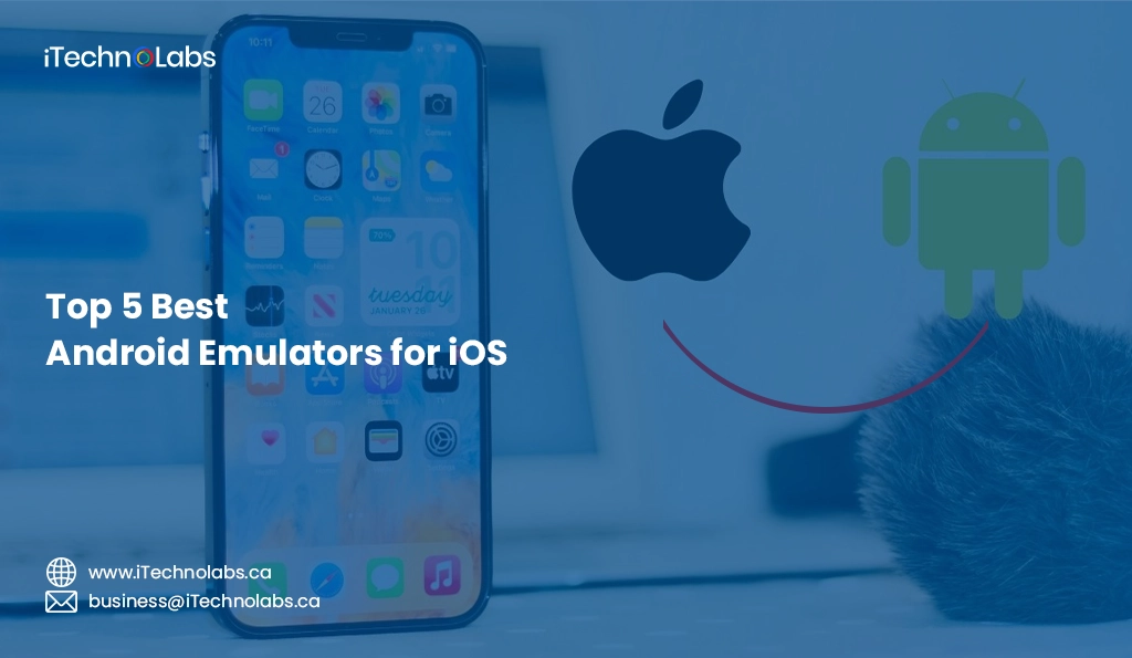 iTechnolabs-Top 5 Best Android Emulators for iOS