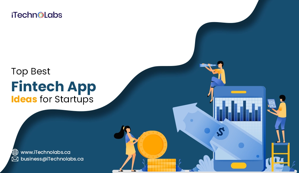 iTechnolabs-Top Best Fintech App Ideas for Startups