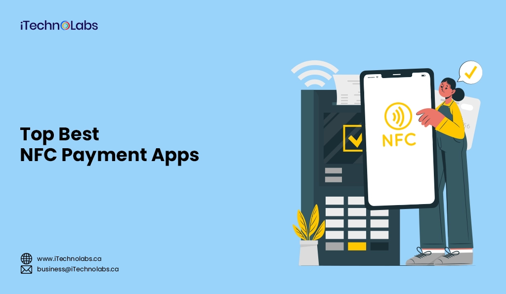 iTechnolabs-Top Best NFC Payment Apps
