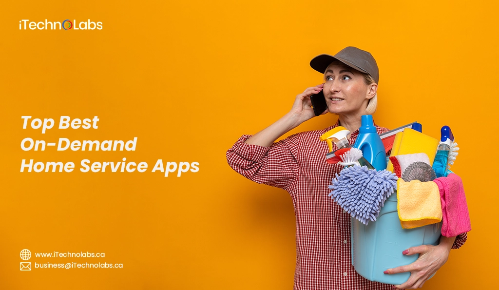 iTechnolabs-Top Best On-Demand Home Service Apps