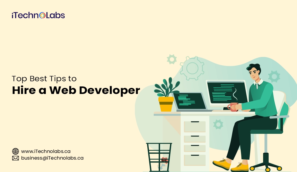 iTeechnolabs-Top Best Tips to Hire a Web Developer