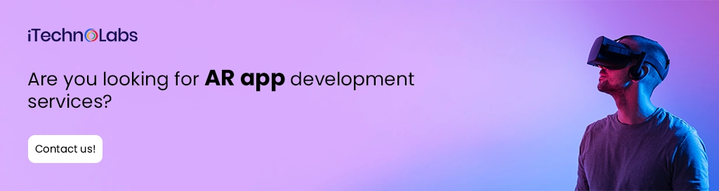 iTechnolabs-Are you looking for AR app development services