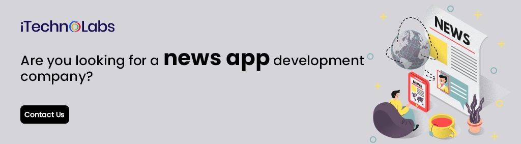 iTechnolabs-Are you looking for a news app development company