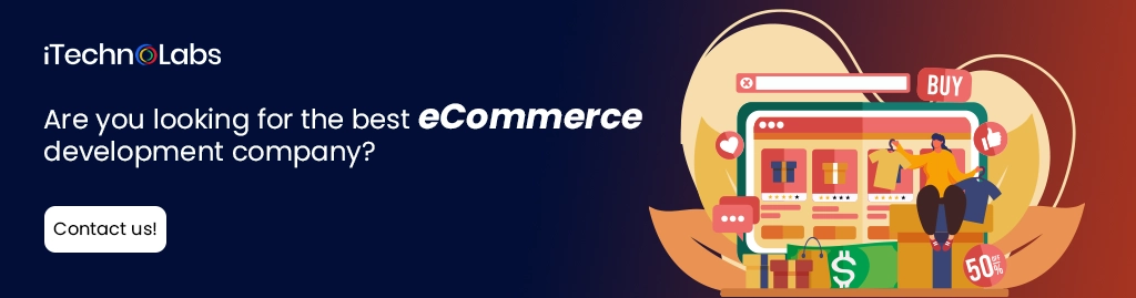 iTechnolabs-Are you looking for the best eCommerce development company