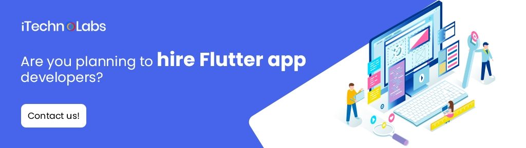 iTechnolabs-Are you planning to hire Flutter app developers