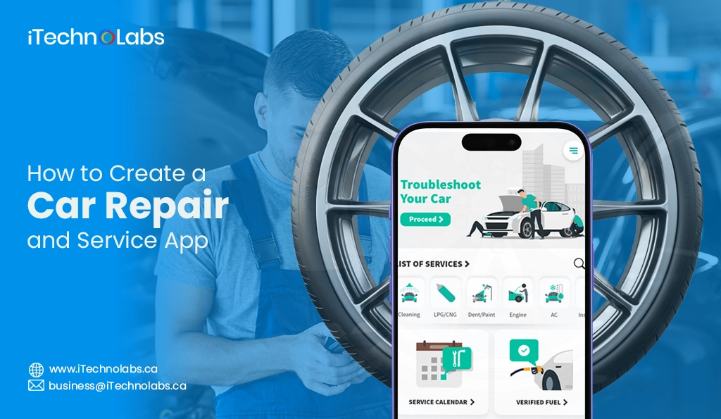 iTechnolabs-How to Create a Car Repair and Service App