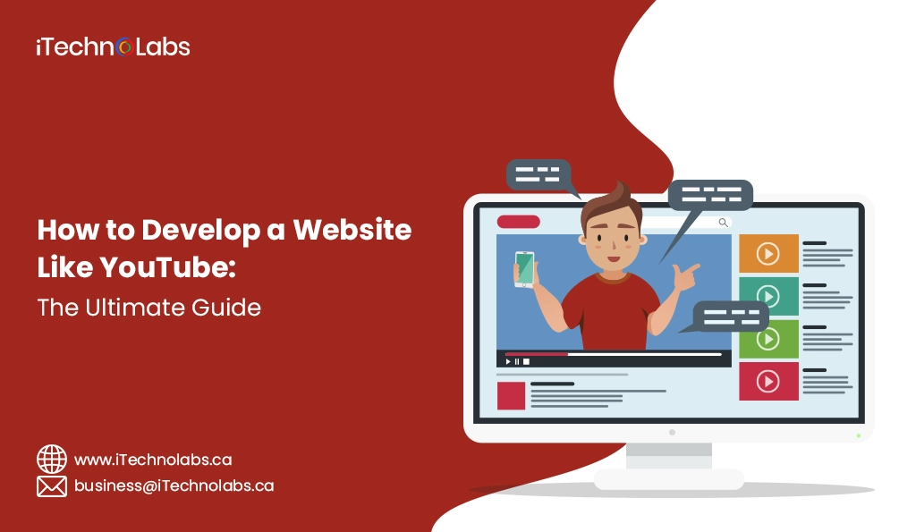 iTechnolabs-How to Develop a Website Like YouTube The Ultimate Guide