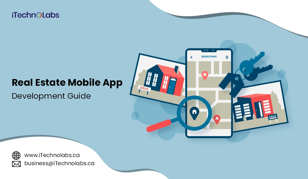 iTechnolabs-Real Estate Mobile App Development Guide